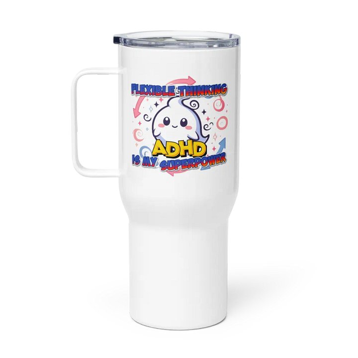 ADHD Flexible Thinking Travel Mug with a Handle product image (1)