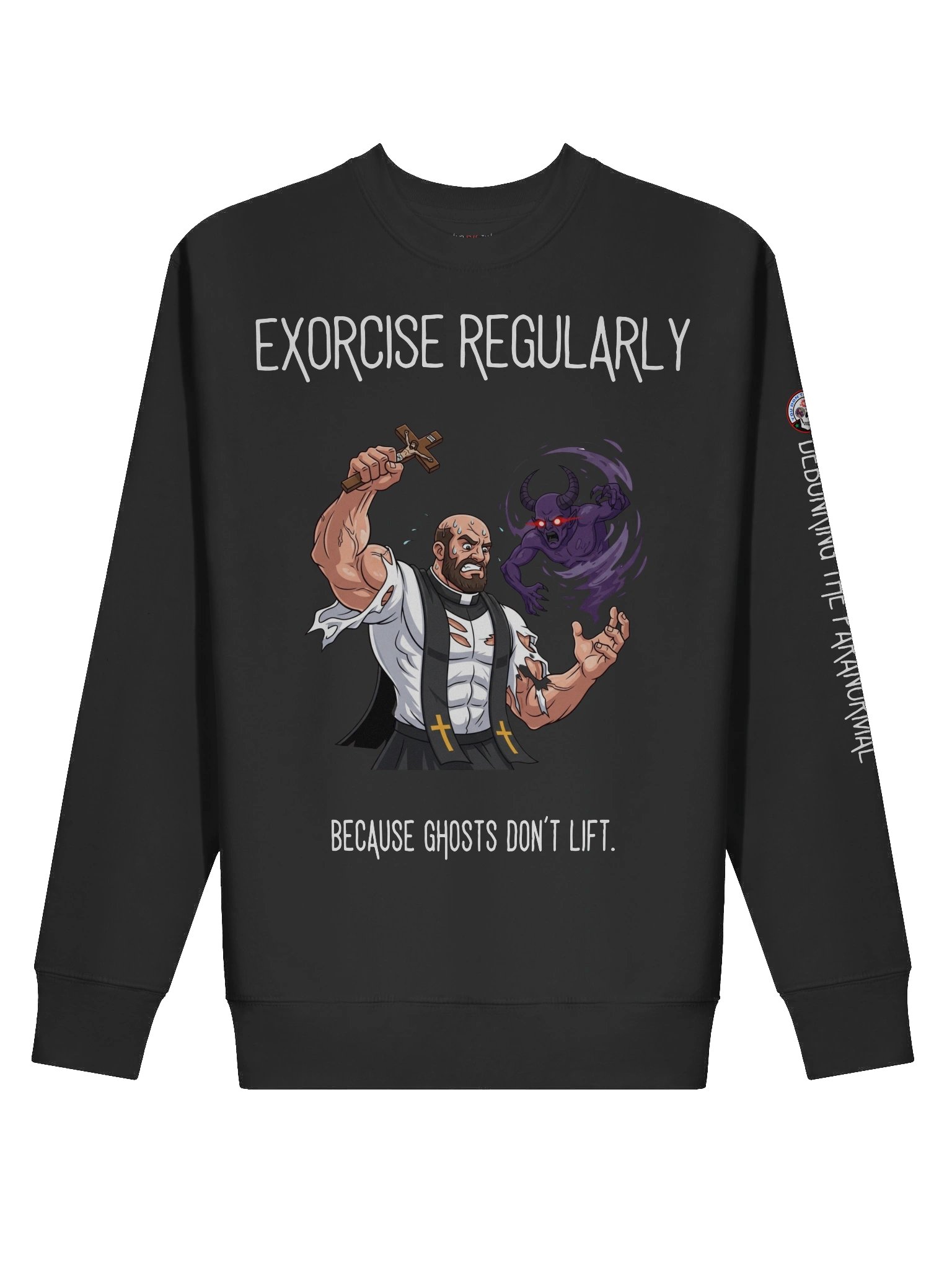 Exorcise Regularly – Crewneck Sweater product image (2)