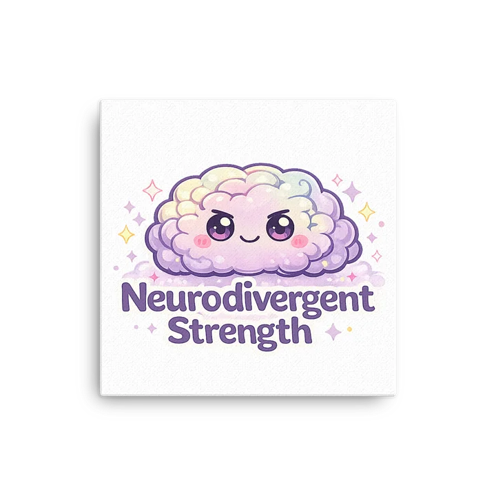 Neurodivergent Strength Canvas Print product image (1)