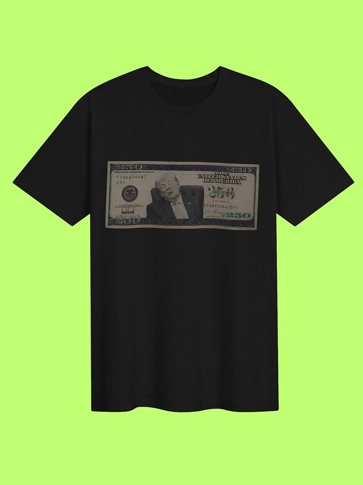 Sleepy Trump 250 Bill Shirt product image (151)