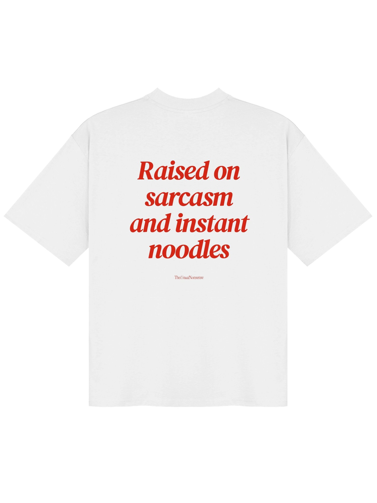 Raised on sarcasm and instant noodles product image (2)