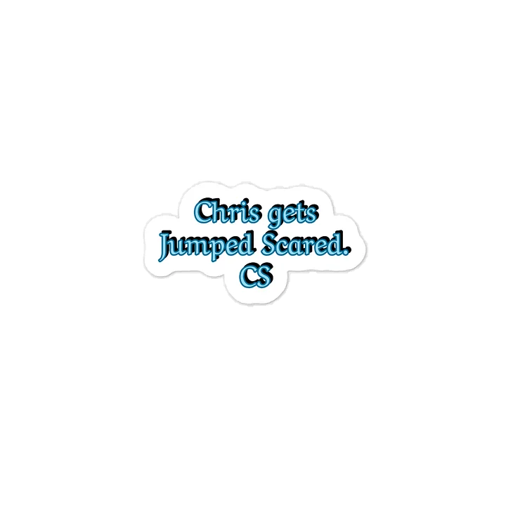 Chris Gets Jumped Scared. CS Sticker product image (1)