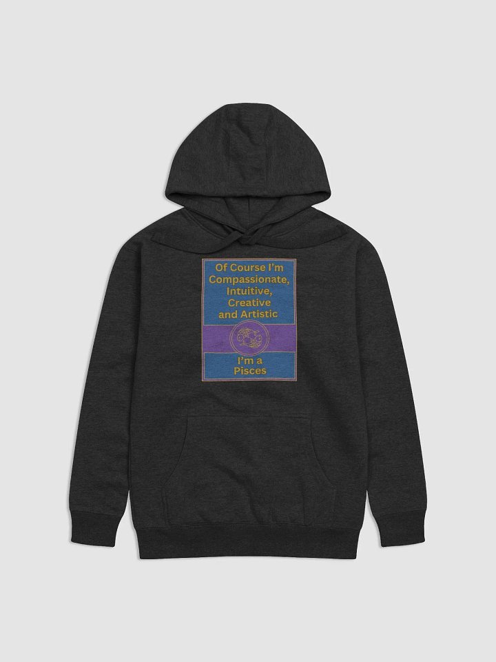 Of Course I’m Pisces Zodiac Sign Hoodie, Zodiac Sign Vibes Hoodie, Pisces Hoodie, Astrological Hoodie product image (1)