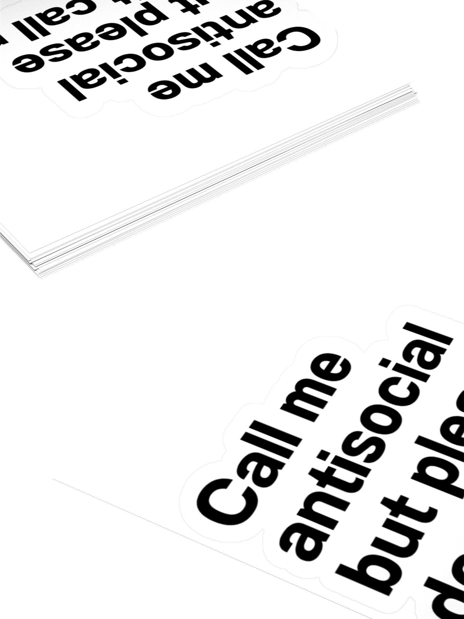 Call me antisocial but please don't call me. Sticker product image (3)