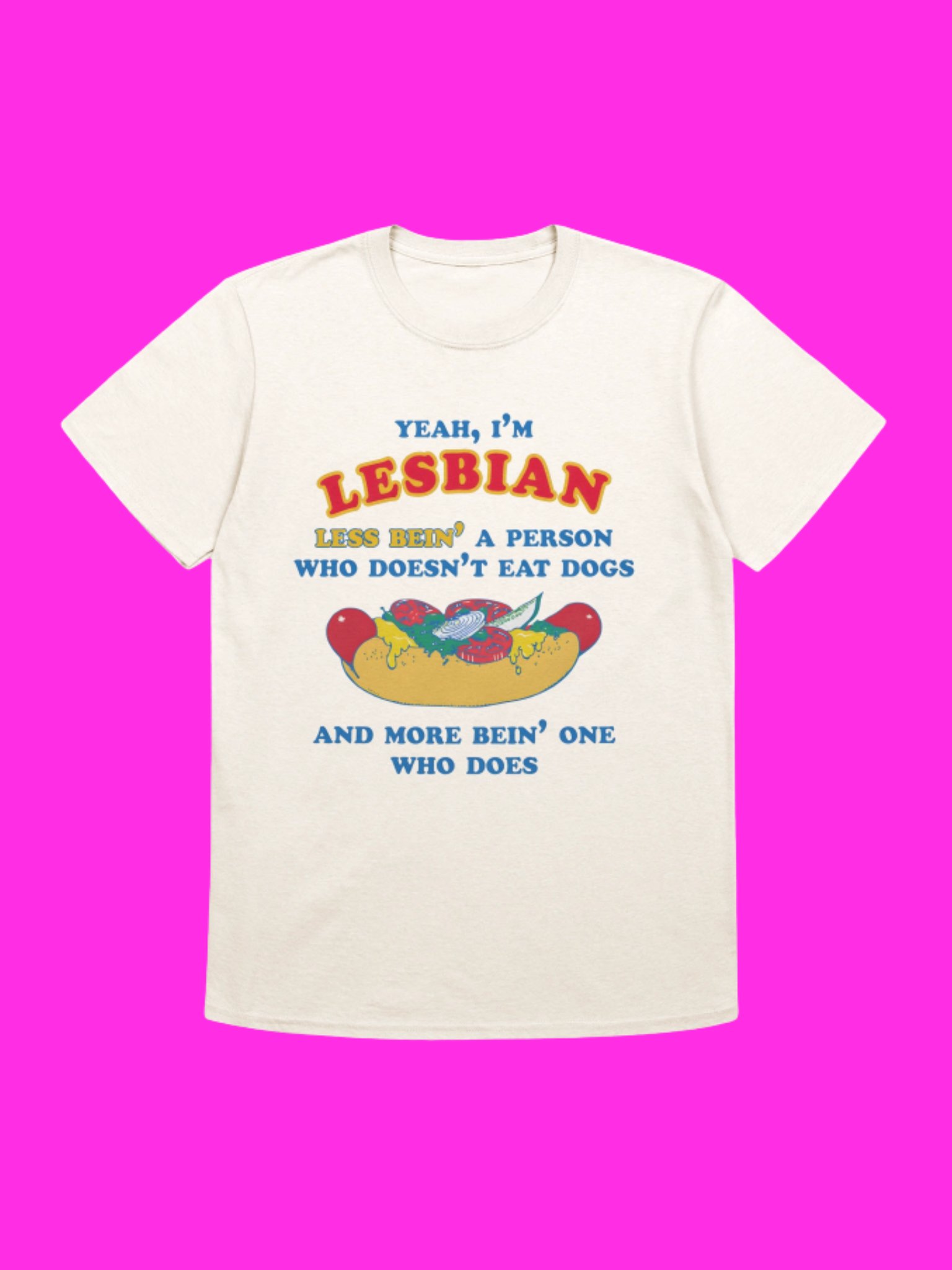 I’m Lesbian Less Bein’ A Person Who Doesn’t Eat Dogs Shirt product image (113)