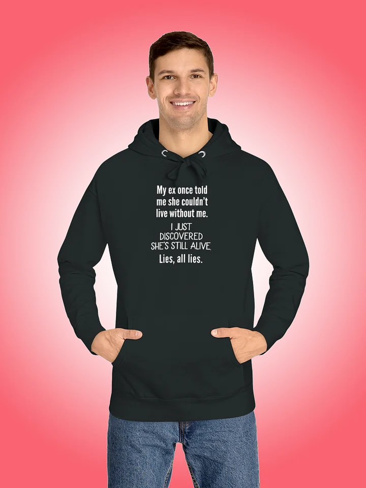 My Ex Once Told Me She Couldn't Live Without Me product image (1)