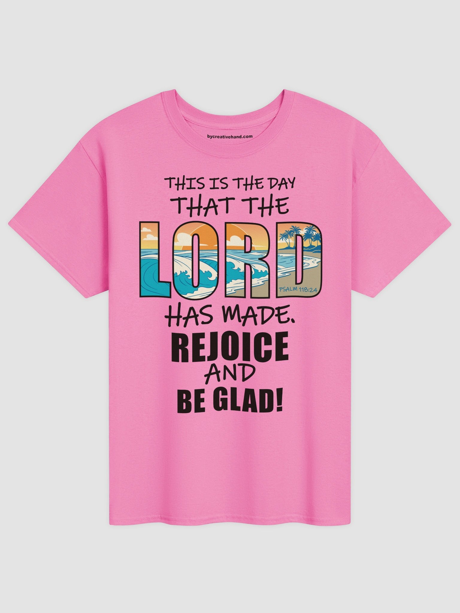 This Is the Day - Psalm 118:24 T-Shirt BTX product image (1)