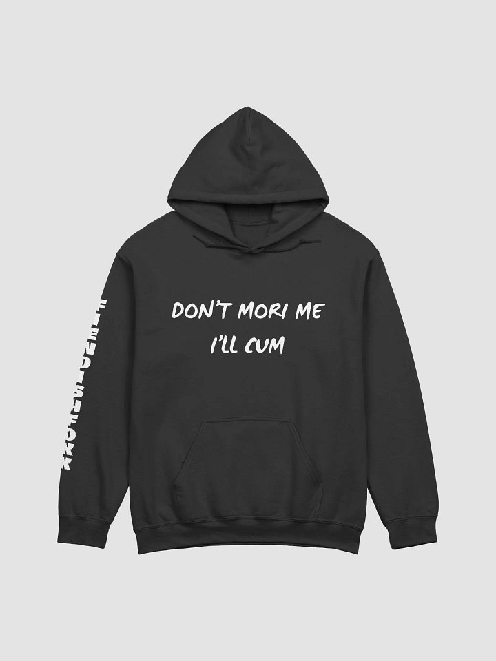 Don't Mori Me Hoddie product image (1)