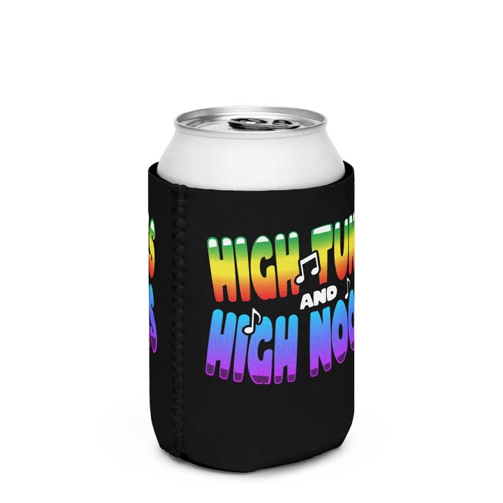 HIGH TUNES AND HIGH NOONS DRINK KOOZIE product image (3)