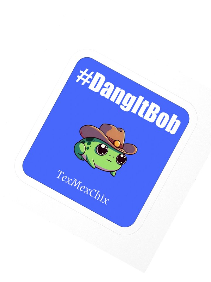 Dang It Bob Sticker product image (2)