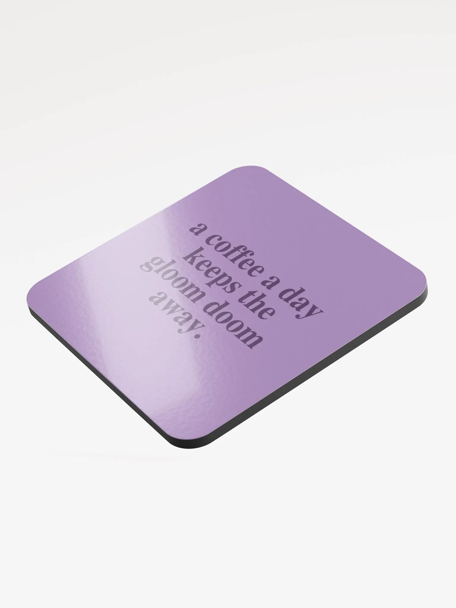 Coffee Gloom Quote Coaster product image (3)
