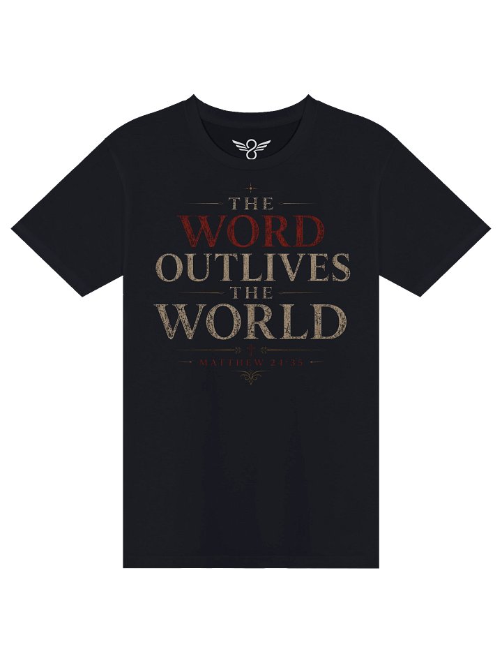 The Word Outlives the World Tee product image (17)