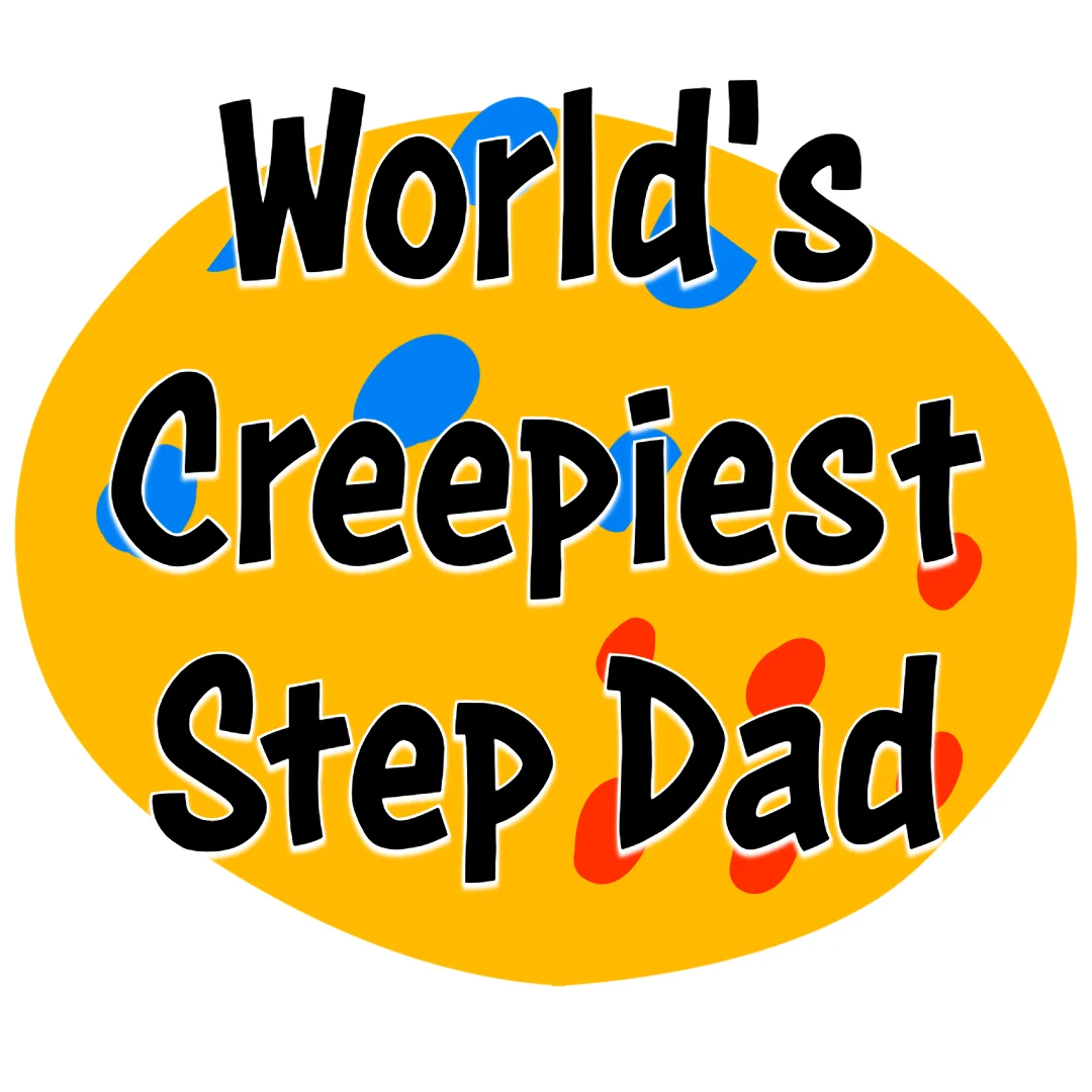World's Creepiest Step Dad product image (7)