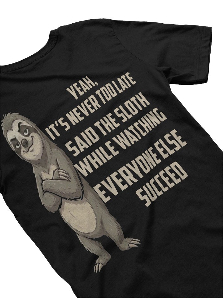 It's Never Too Late Sloth product image (1)
