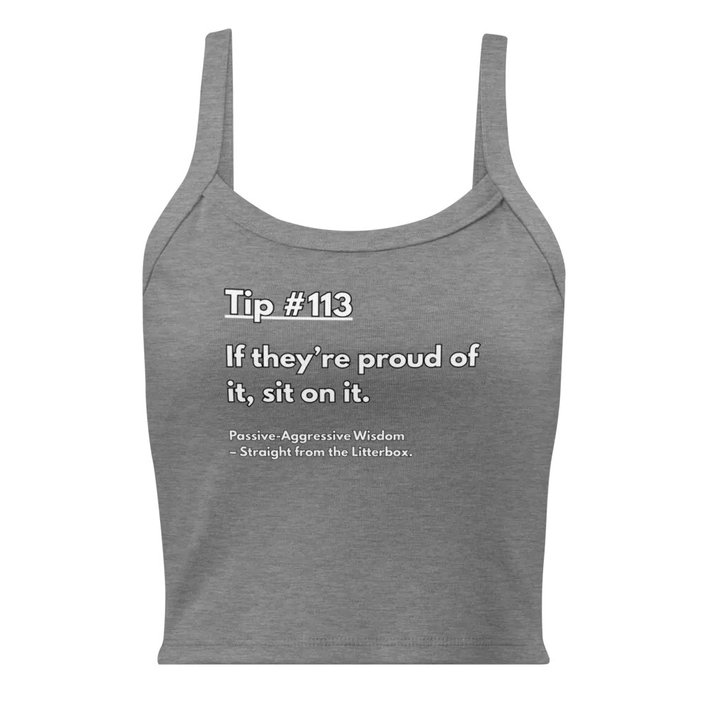 #113 Passive Aggressive Tips from Your Cat – If They’re Proud of It, Sit on It | Volume 1 product image (3)