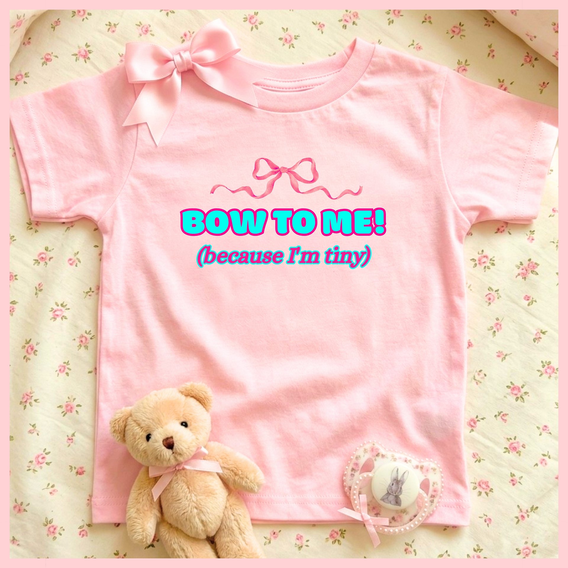 BOW TO ME (because I'm tiny)🩷Super Soft🪽T-shirt🩷 product image (1)