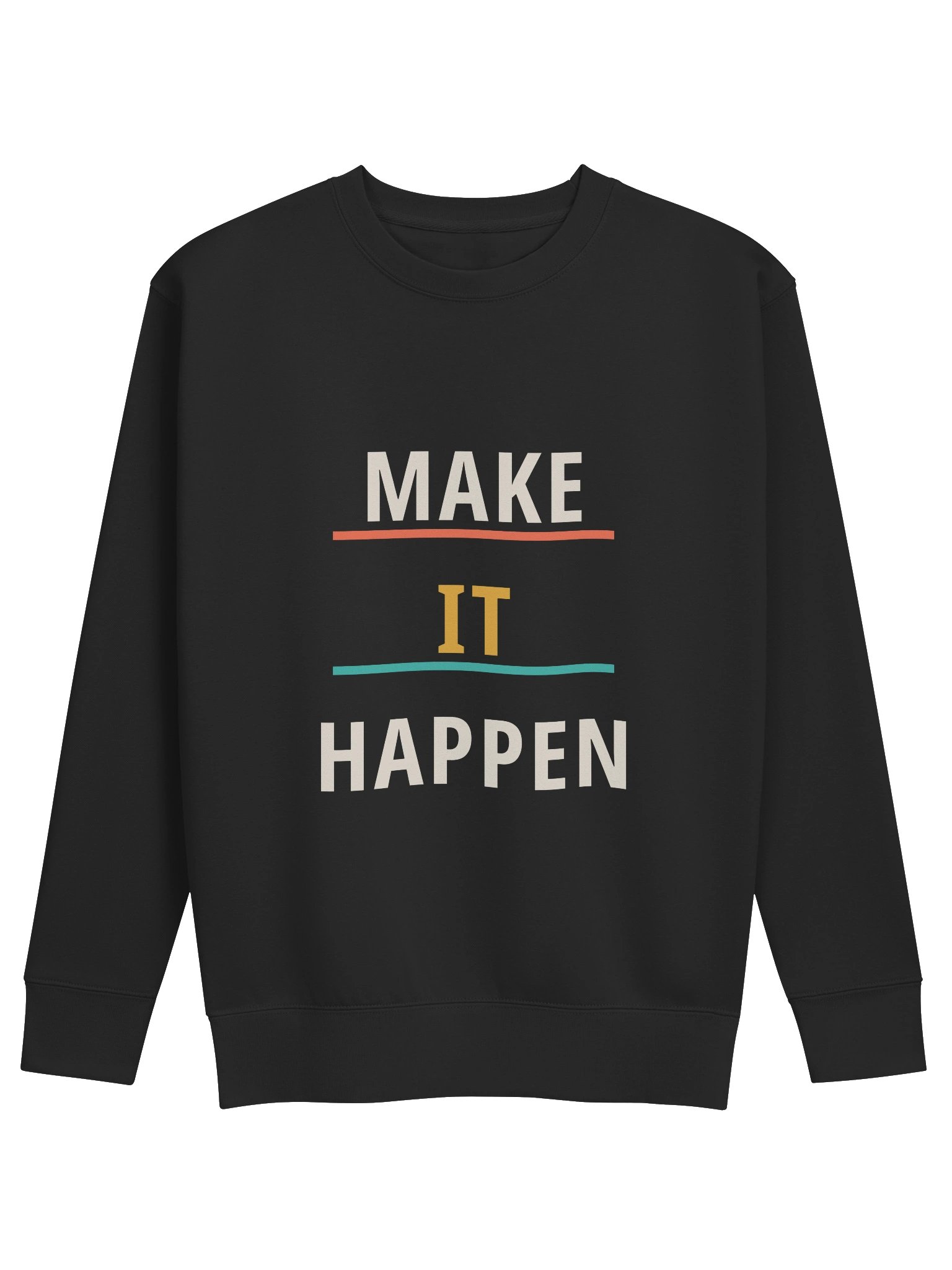 Make It Happen Sweatshirt product image (1)