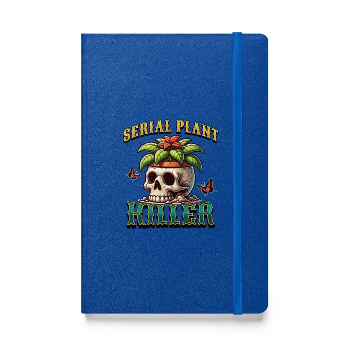 Serial Plant Killer Hardcover Notebook product image (1)