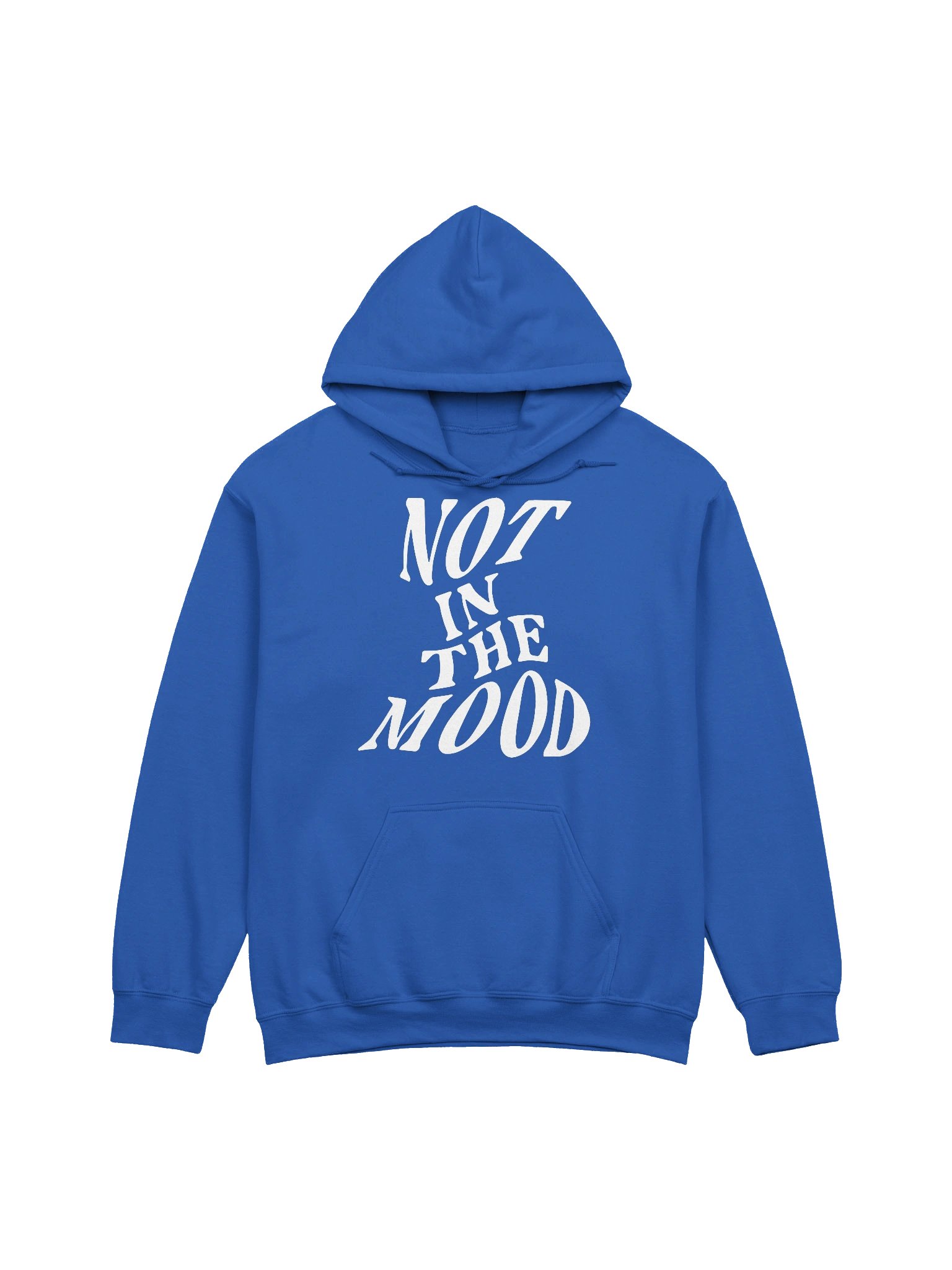 Not In The Mood - Hoodie product image (1)