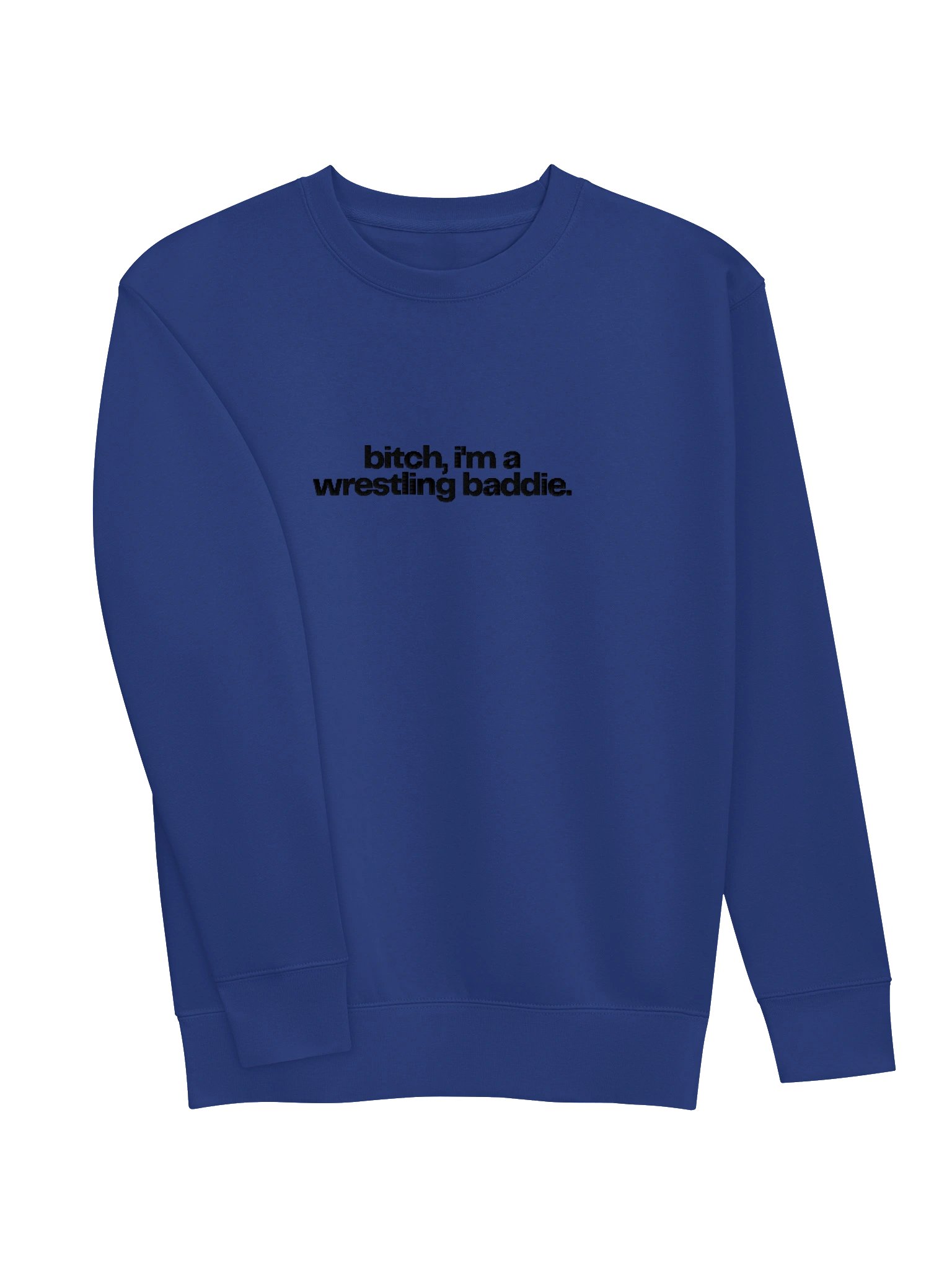 bitch, i'm a wrestling baddie embroidered crewneck (black font) product image (3)