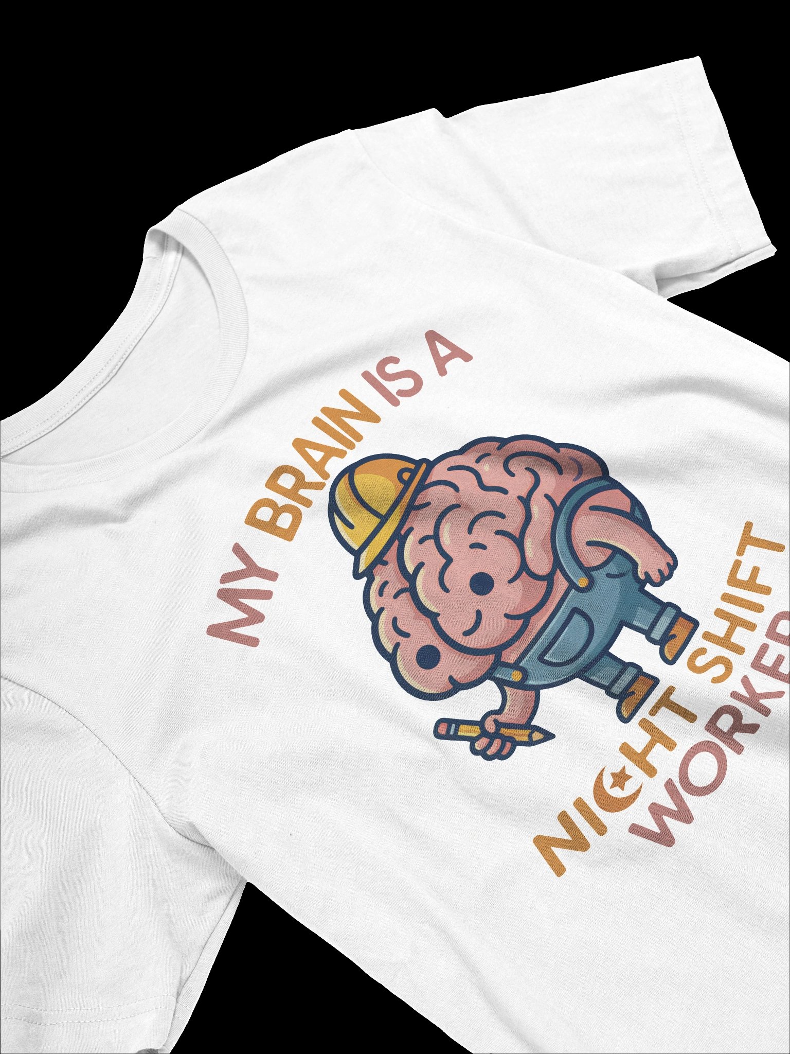 My Brain is a Night Shift Worker – Lightweight fabric (4.2 oz) product image (2)