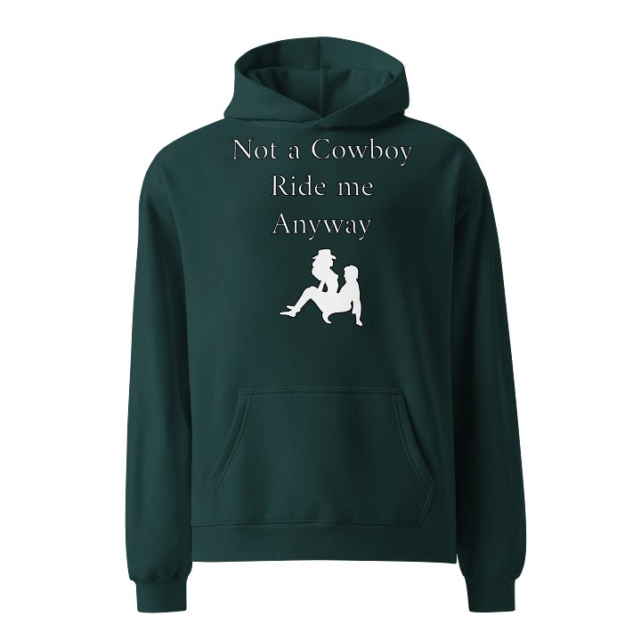 Not a Cowboy Premium Hoodie product image (7)