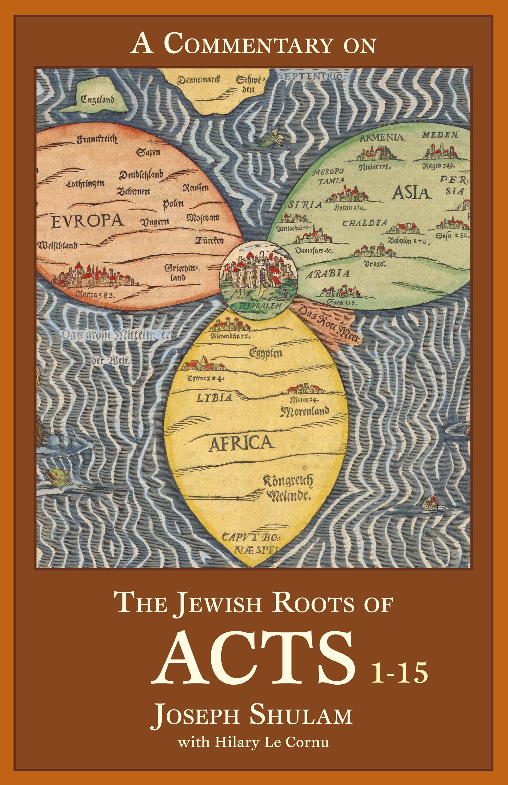 Limited Quantity of 3: Collector's Item - Limited Availability-Signed Second Edition — Commentary on the Jewish Roots of Acts (Two-Volume Set) by Joseph Shulam & Hilary LeCornu product image (1)