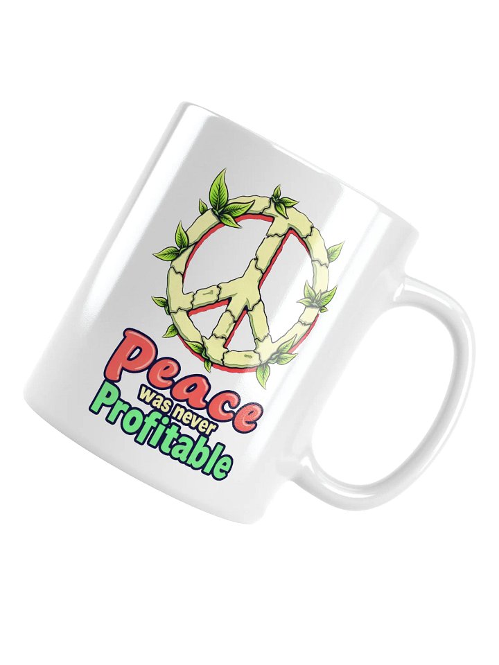 Peace Was Never Profitable Mug product image (1)