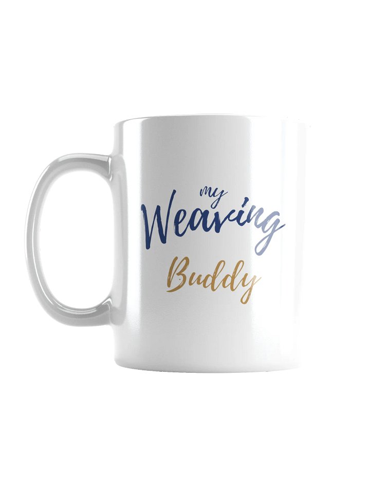 My Weaving Buddy Mug product image (1)
