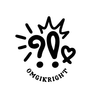 OMGIKRight?!