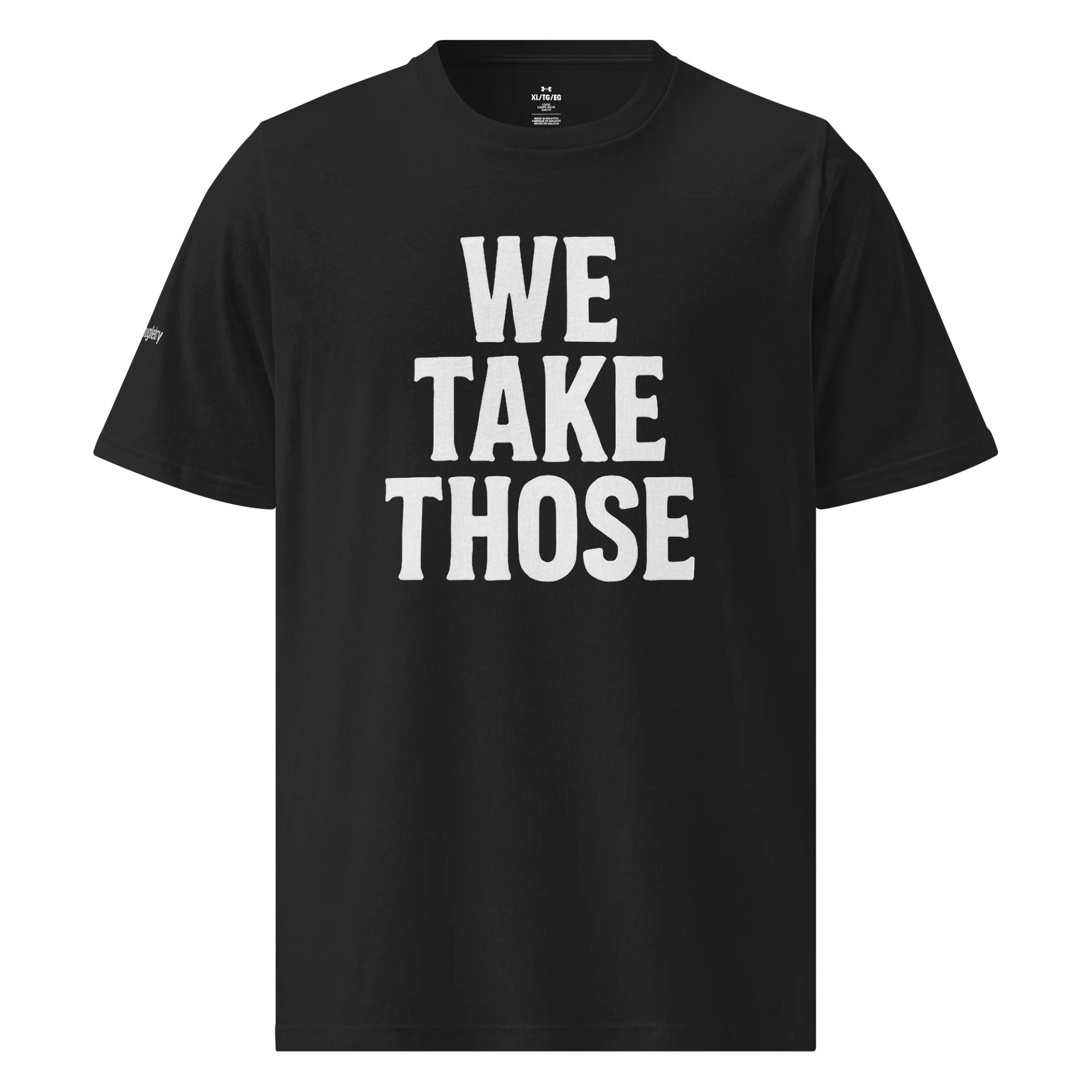 We Take Those Underarmor product image (1)