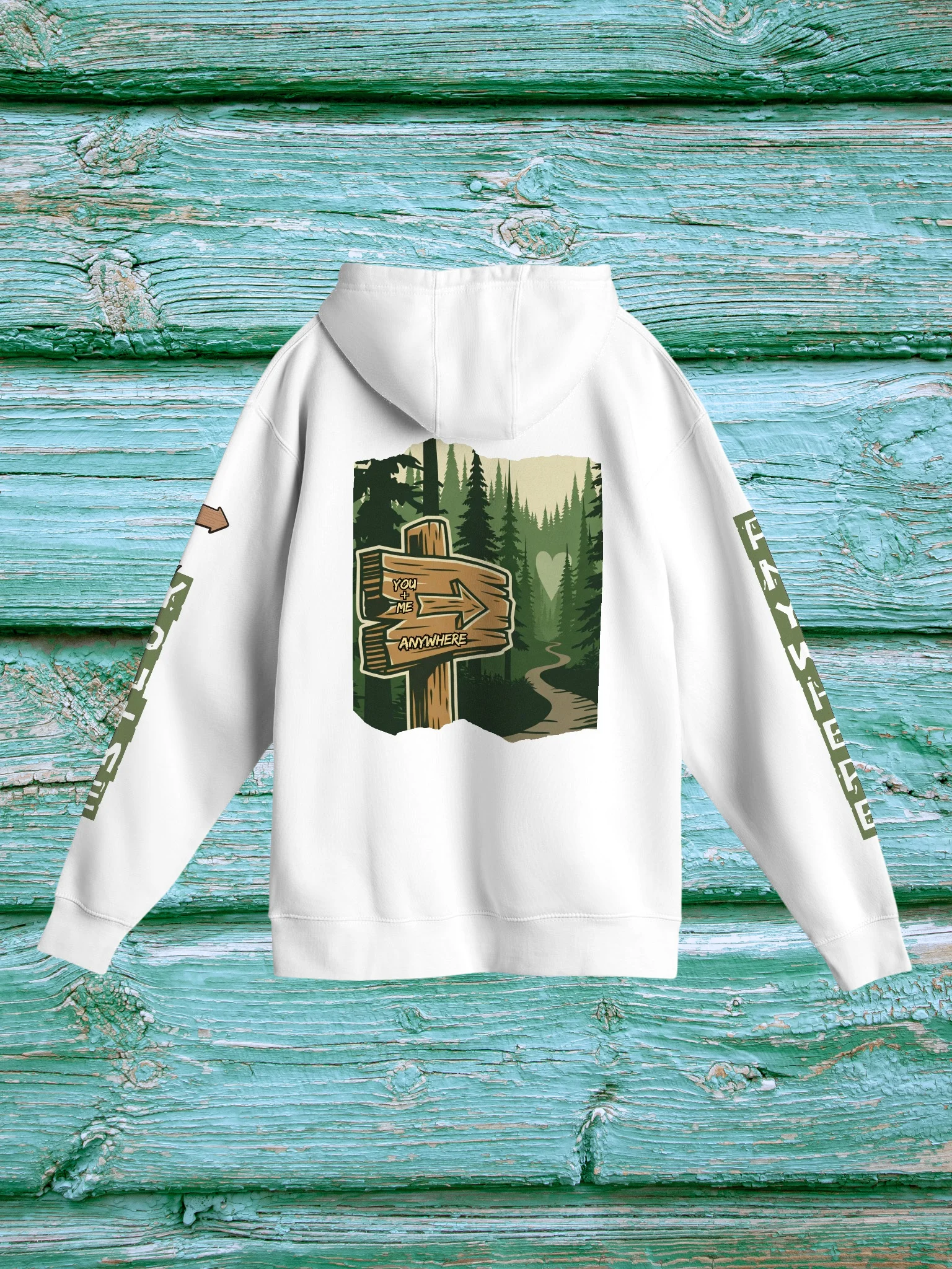 You + Me Anywhere – Northwoods Trail Sign Hoodie product image (21)