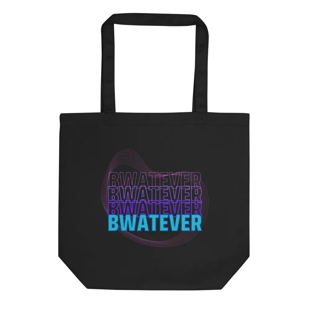 !bwatever Tote product image (1)