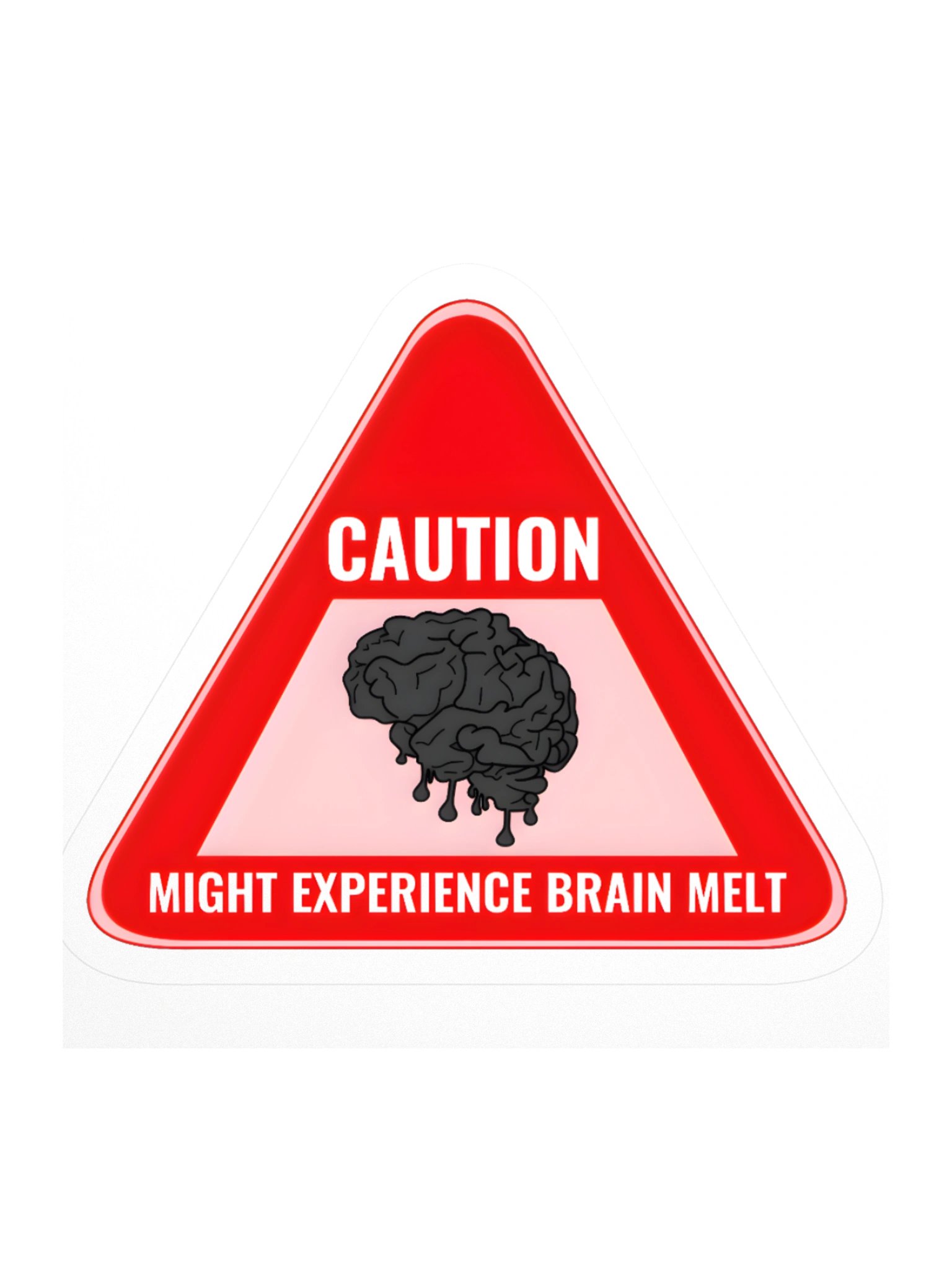 Caution: Brain Melt Sticker product image (2)