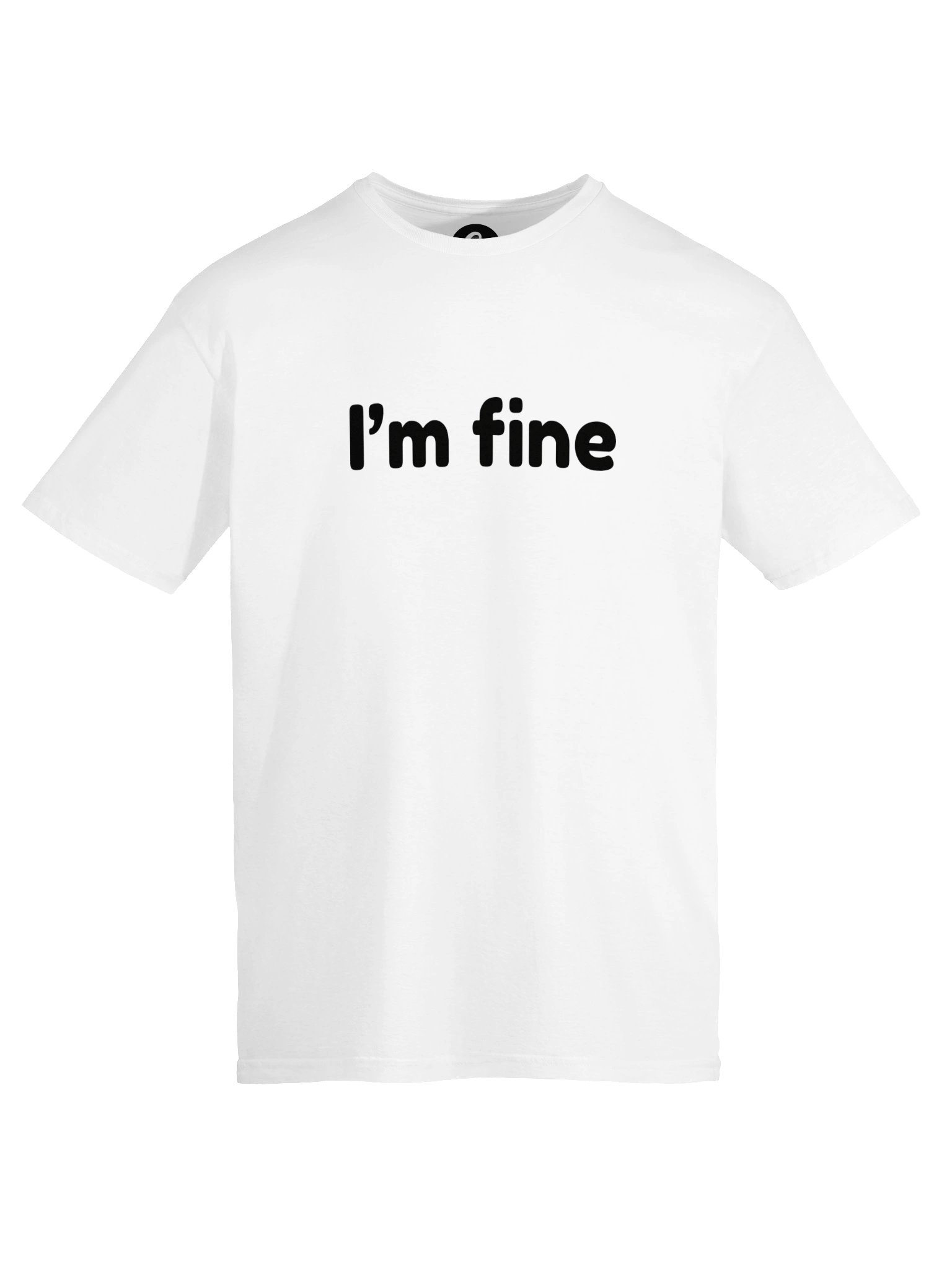 I'm fine T-Shirt product image (5)