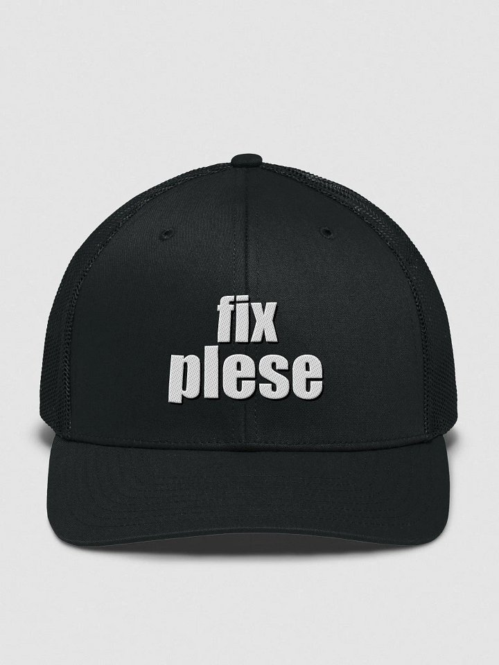 "fix plese" trucker hat product image (2)