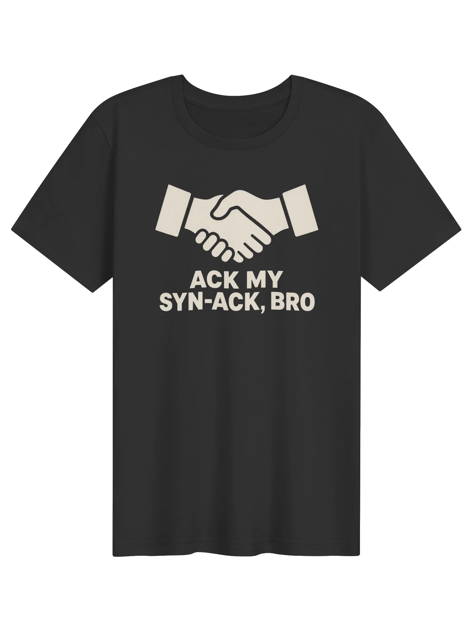 Ack my Syn-Ack, Bro Tee product image (1)