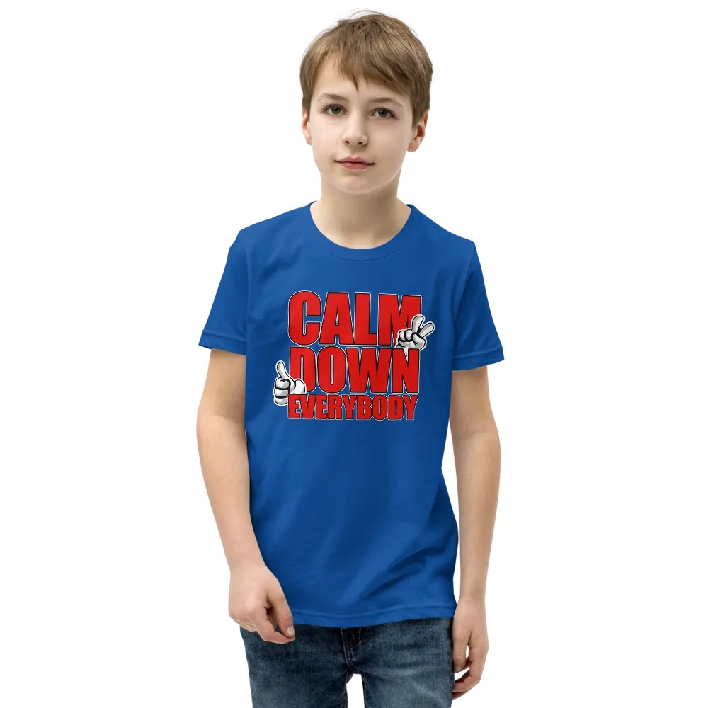 CALM DOWN EVERYBODY product image (1)