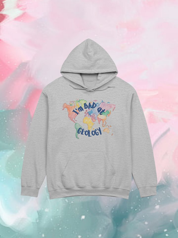 Bad at Geology Hoodie product image (1)