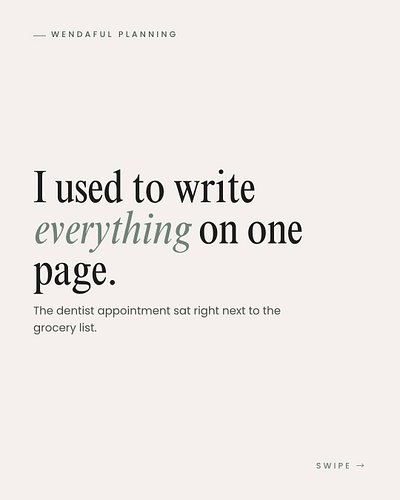 I used to write everything on one page.
Appointments. Grocery lists. Random reminders. Things I needed to remember. Things I ...