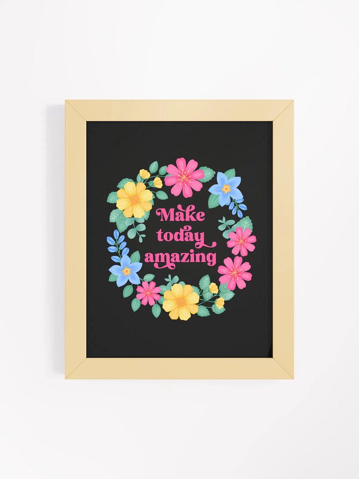 Make today amazing - Motivational Wall Art Black product image (1)