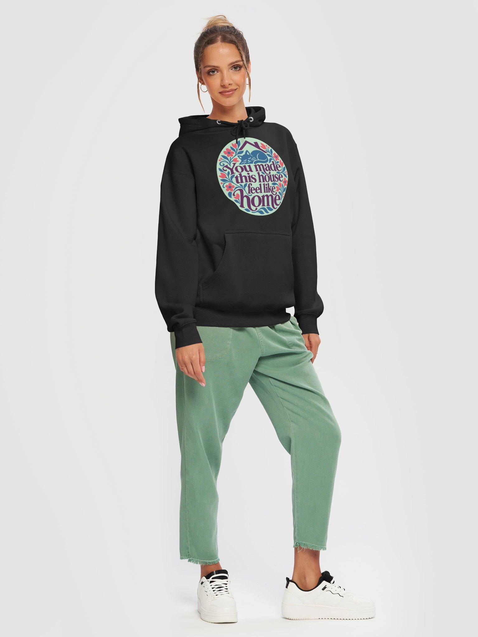You Made This House Feel Like Home [Hoodie] product image (3)