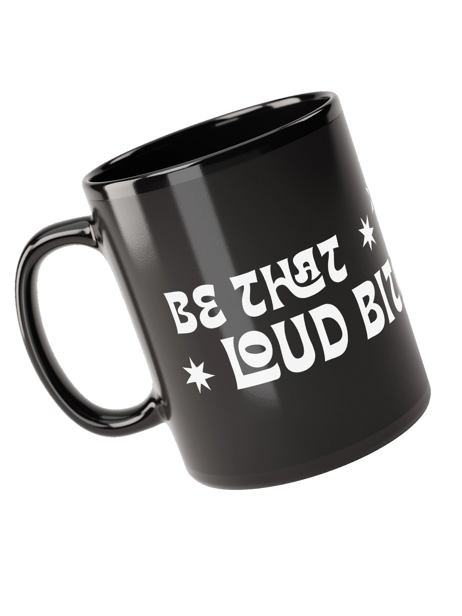 "Be That Loud Bitch" mug product image (5)