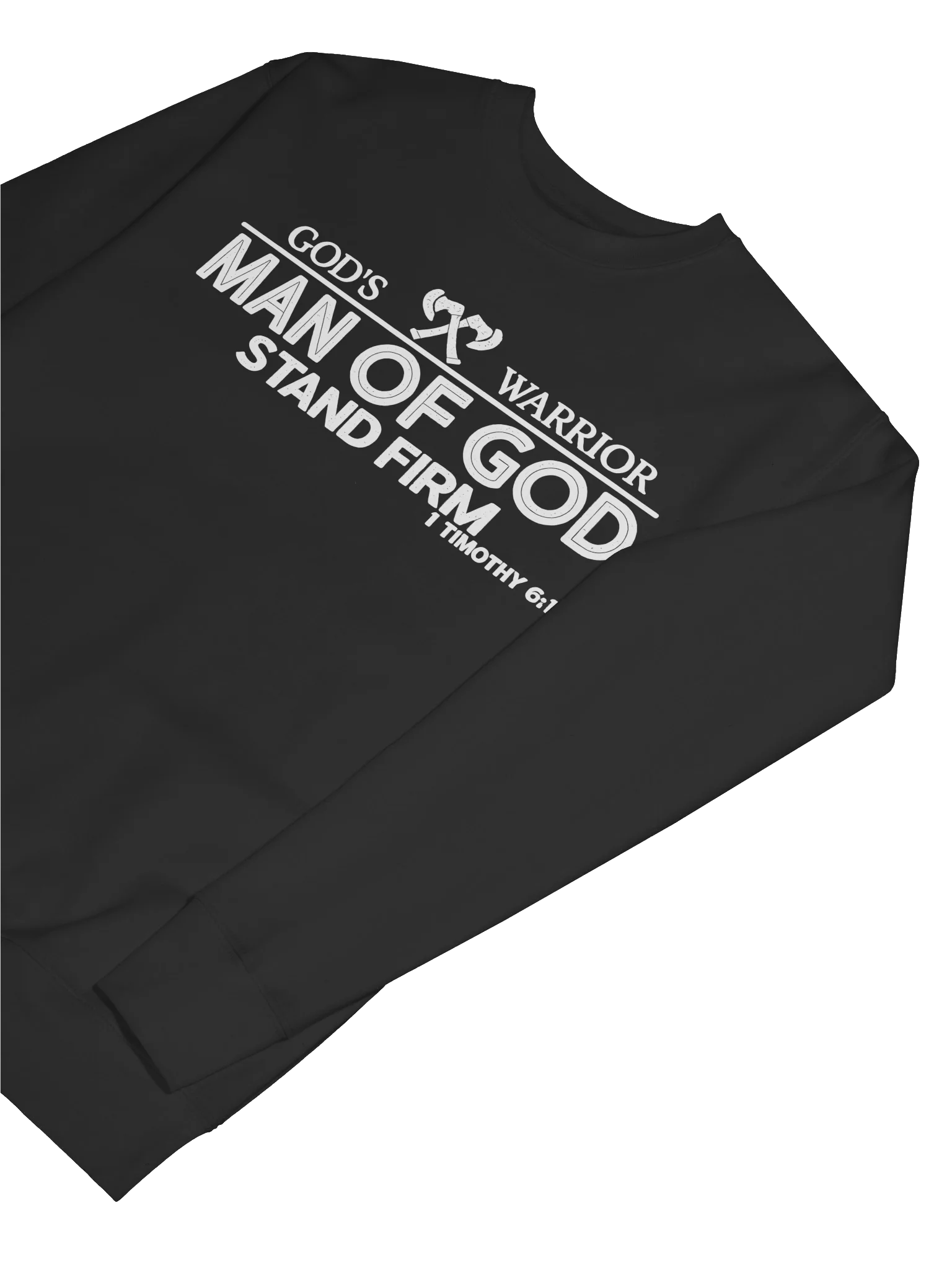 God's Warrior – Man of God | Stand Firm | 1 Timothy 6:11 | Christian Faith Sweatshirt product image (98)