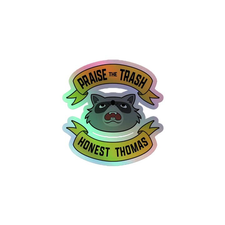 Praise the Trash Holo Sticker product image (1)