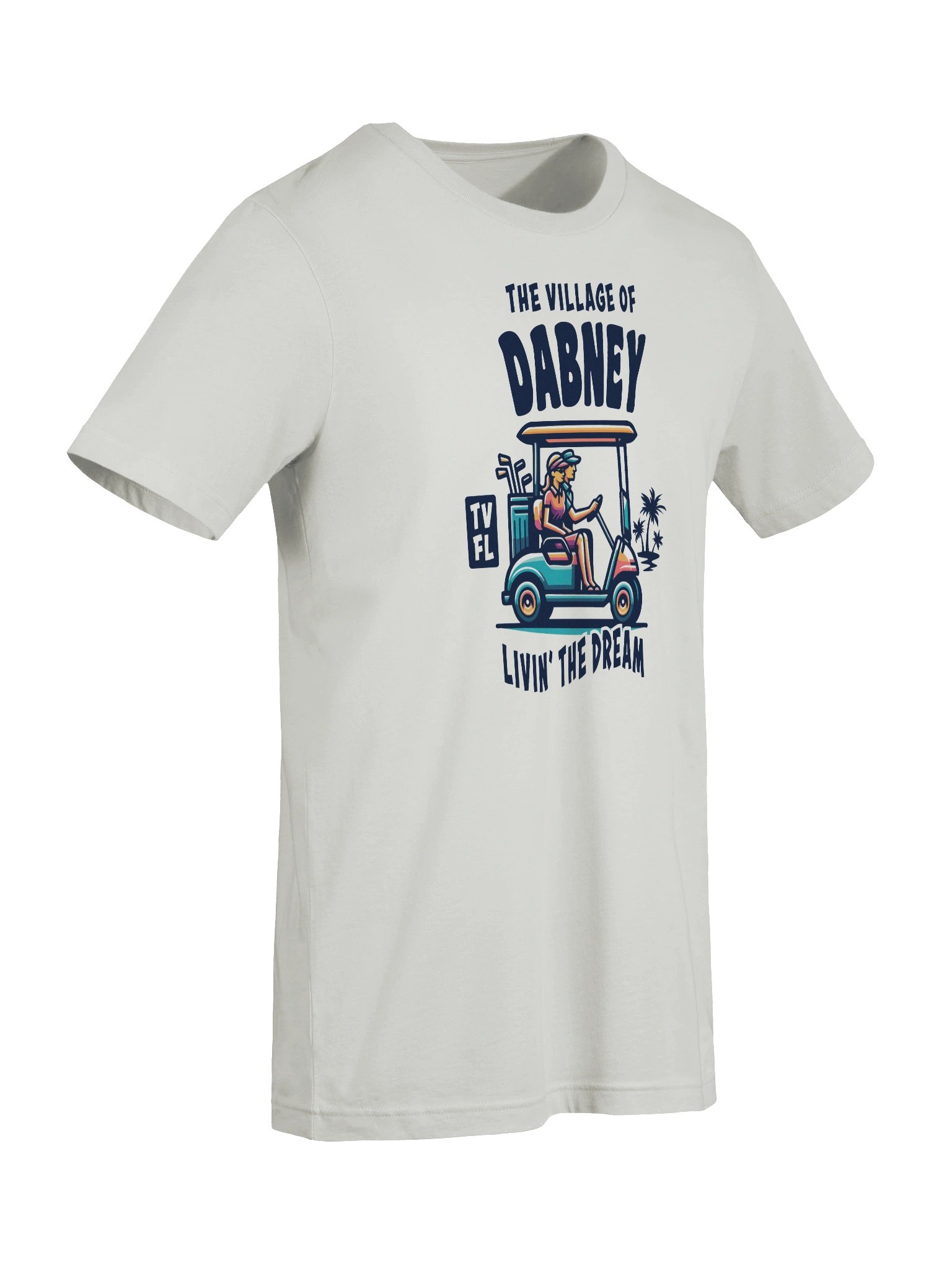The Village of Dabney TV FL Golf Cart Design T-Shirt product image (75)