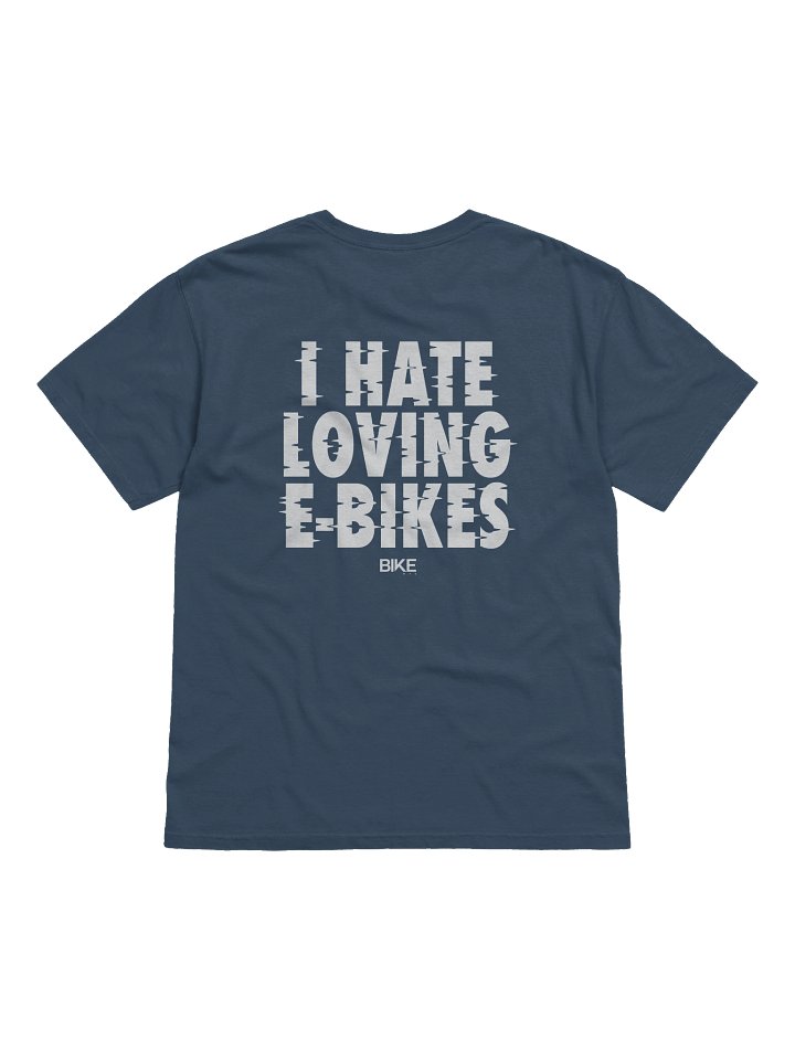 I Hate Loving E-Bikes Shirt (White Logo) product image (41)
