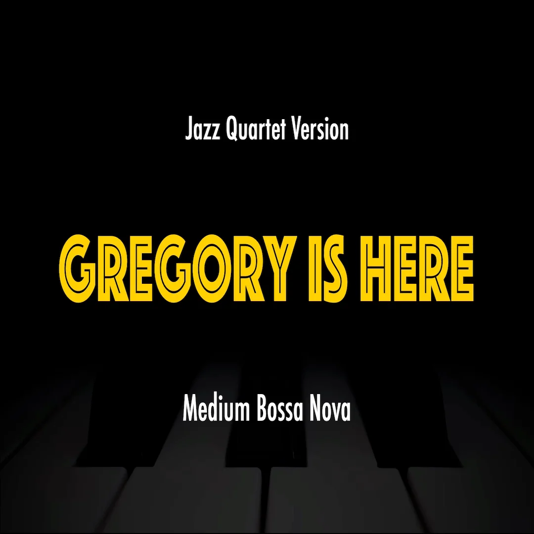 Gregory Is Here | Jazz Standard Practice Play-Along product image (1)
