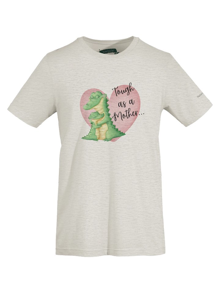 Tough as a Mother... Crewneck Tee product image (1)