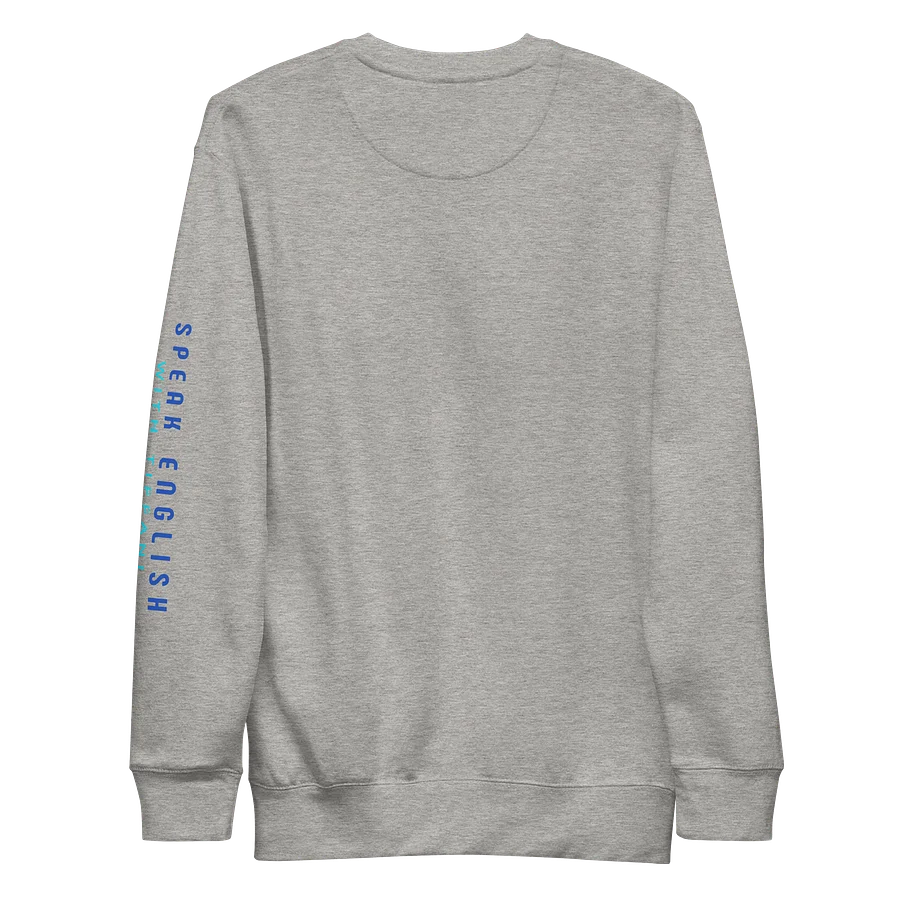 The Speak English With Tiffani Logo Sweatshirt product image (4)